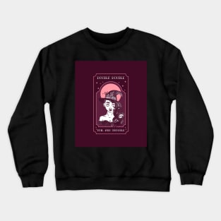 Double Double Toil and Trouble Crewneck Sweatshirt